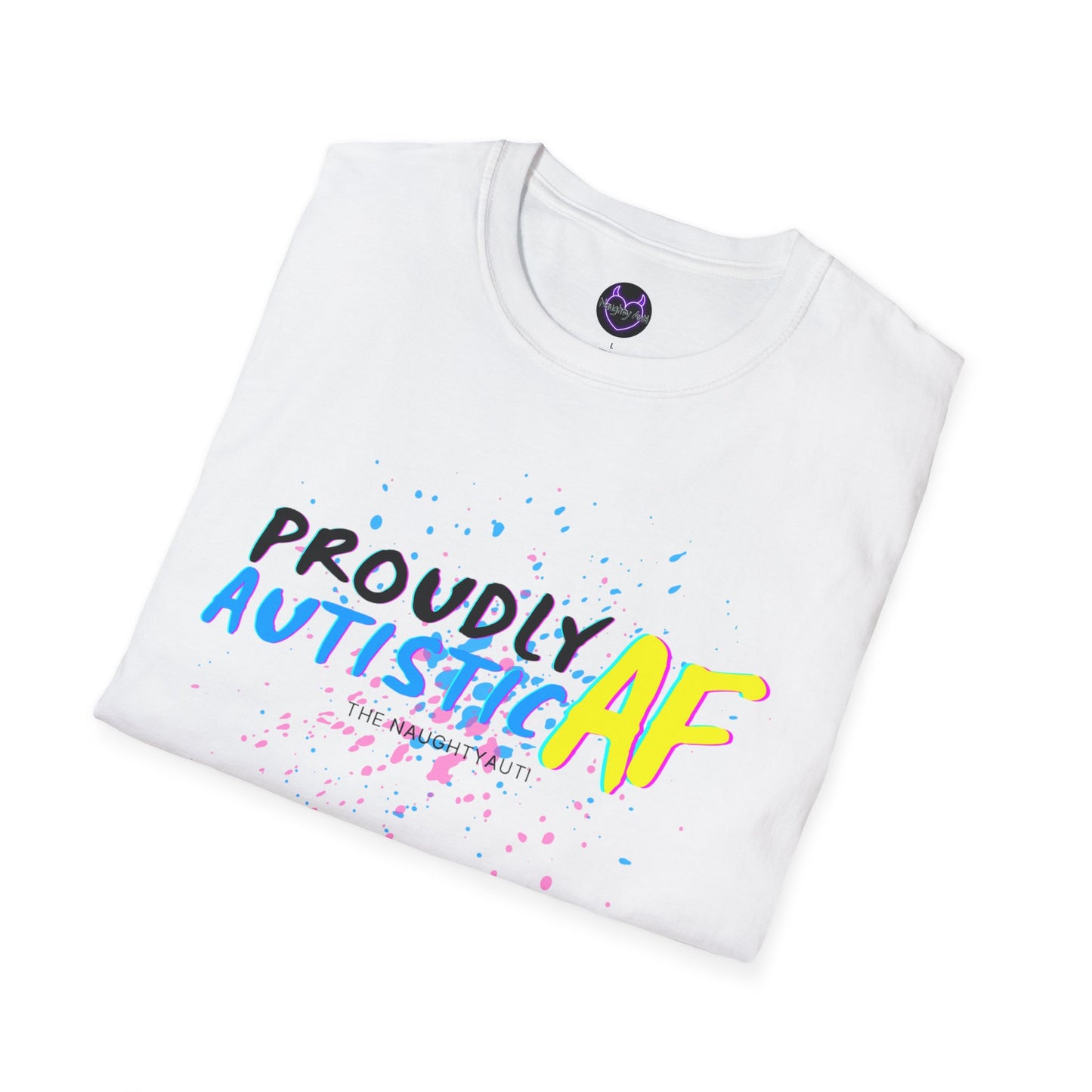 Proudly Autistic AF Unisex Softstyle T-Shirt - Celebrate Neurodiversity