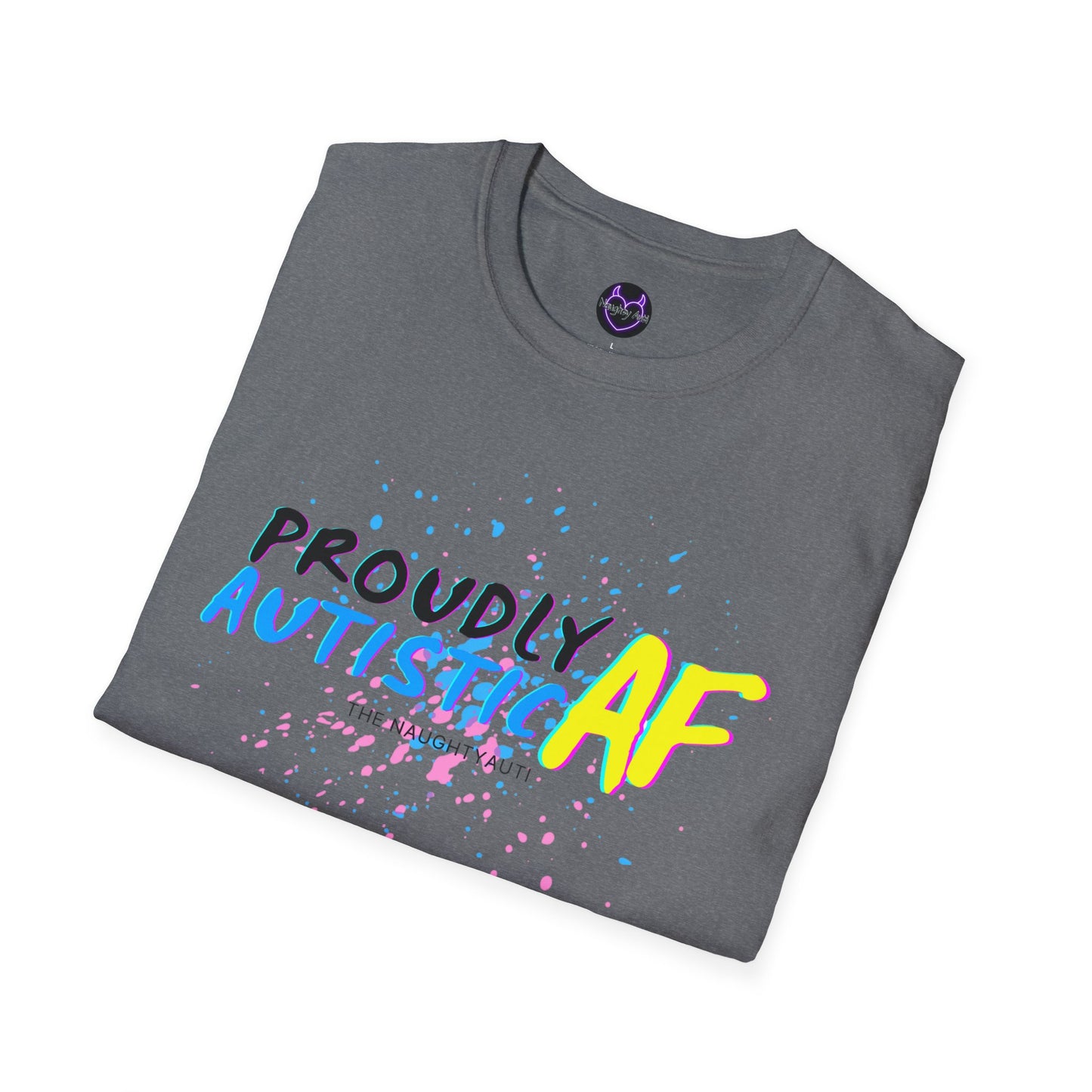 Proudly Autistic AF Unisex Softstyle T-Shirt - Celebrate Neurodiversity
